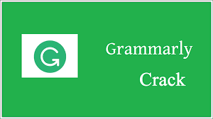 Grammarly 1.0.19.301 Crack +Serial Key Free Download